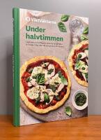 Under halvtimmen - laga goda och v&auml;llagade r&auml;tter &auml;ven n&auml;r tiden &auml;r knapp. Fr&aring;n start till mat p&aring; max 30 minuter