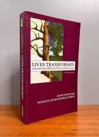 Lives transformed - a revolutionary method of dynamic psychotherapy