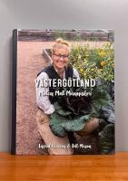 V&auml;sterg&ouml;tland - m&ouml;ten, mat, m&auml;nniskor