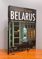 Belarus - the last dictatorship in Europe