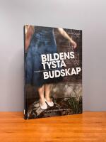 Bildens tysta budskap : interaktion mellan bild och text