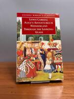 Alice's Adventures in Wonderland and Through the Looking-Glass