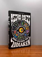 Astro Poets : dina guider till Zodiaken