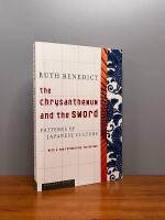 The chrysanthemum and the sword - patterns of Japanese culture