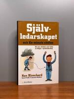 Sj&auml;lvledarskapet och en-minuts-chefen : bli mer effektiv med hj&auml;lp av magin i sj&auml;lvledarskap