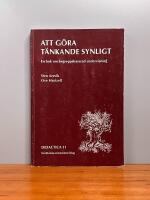 Att g&ouml;ra t&auml;nkande synligt : en bok om begreppsbaserad undervisning