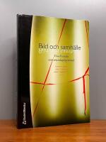 Bild och samh&auml;lle : visuell analys som vetenskaplig metod