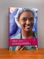 V&aring;rd- och omsorgsarbete 1