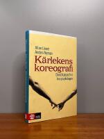 K&auml;rlekens koreografi : du och jag och vi hos psykologen