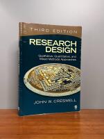 Research design - qualitative, quantitative, and mixed methods approaches