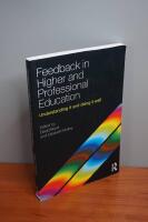 Feedback in higher and professional education : understanding it and doing it well
