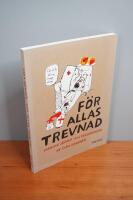 F&ouml;r allas trevnad : samlade serier och teckningar