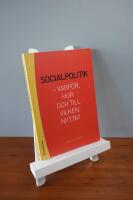 Socialpolitik : varf&ouml;r, hur och till vilken nytta?