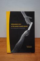 V&aring;rdande och st&ouml;djande handlingar och f&ouml;h&aring;llningss&auml;tt