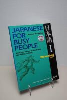Japanese for busy people : [an all-new edition of the all-time best-selling textbook]