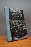 Omv&aring;rdnad p&aring; avancerad niv&aring; - - k&auml;rnkompetenser inom sjuksk&ouml;terskans specialistomr&aring;den (bok + digital produkt)