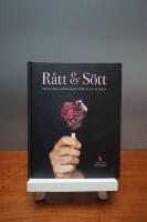 R&aring;tt & s&ouml;tt : veganska godsaker f&ouml;r alla sinnen