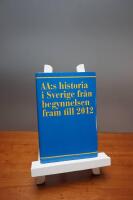 AA:s historia i Sverige fr&aring;n begynnelsen fram till 2012