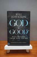 God is good - he's better than you think