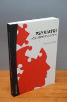 Psykiatri f&ouml;r prim&auml;rv&aring;rden