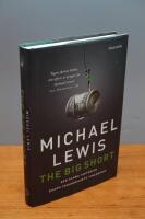 The big short : den sanna historien bakom &aring;rhundradets finanskris