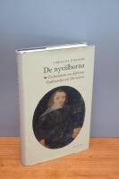 De nyv&auml;lborna : En ber&auml;ttelse om sl&auml;kterna Gyldenstolpe och Ehrensteen