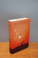 Killers of the Flower Moon : olja, pengar, mord och FBI:s f&ouml;delse