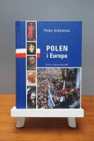 Polen i Europa : en resa i historien 966-2005