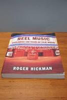Reel music : exploring 100 years of film music