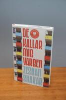 De kallar mig vargen