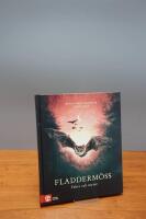 Fladderm&ouml;ss : Fakta och myter