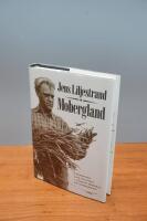 Mobergland : personligt och politiskt i Vilhelm Mobergs utvandrarserie