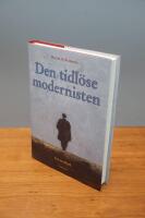 Den tidl&ouml;se modernisten : en ess&auml;bok