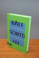 R&auml;tt sorts fel : Konsten att misslyckas v&auml;l