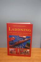 Laddning - f&ouml;r cowboys, j&auml;gare, sportskyttar och annat hederligt folk