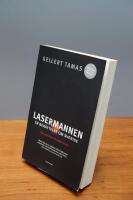 Lasermannen : en ber&auml;ttelse om Sverige