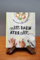 Mitt barn &auml;ter allt