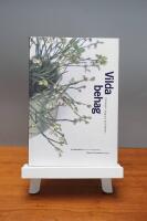 Vilda behag : plockade i skog och p&aring; dikesren