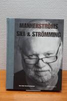 Mannerstr&ouml;ms sill & str&ouml;mming