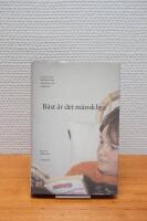 B&auml;st &auml;r det m&auml;nskliga : samtal kring sk&ouml;nlitteratur med barn och ungdomar