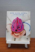 G&ouml;r dina egna leksaker : 20 roliga och enkla projekt