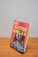 Nu njuter Maggan : Modersmj&ouml;lk, mammaskuld och bek&auml;nnelser