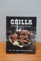 Grilla! Festliga recept och enkla tekniker