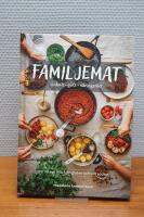 Familjemat - enkelt, gott, näringsrikt