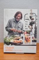 Ekstedt grillar / Knep och hemligheter