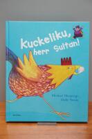Kuckeliku, herr Sultan!
