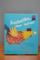 Kuckeliku, herr Sultan!