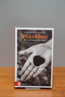 Leva vidare : N&auml;r organdonation g&ouml;r det m&ouml;jligt