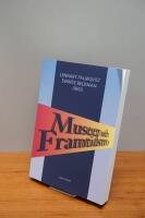 Museer och framtidstro En museivetenskaplig antologi