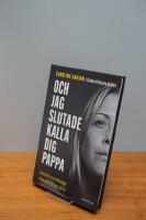 Och jag slutade kalla dig pappa - Av Gis&egrave;le Pelicots dotter: Familjetraumat som skakade en hel v&auml;rld